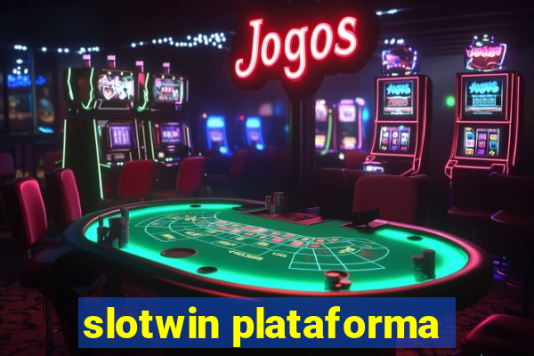 slotwin plataforma